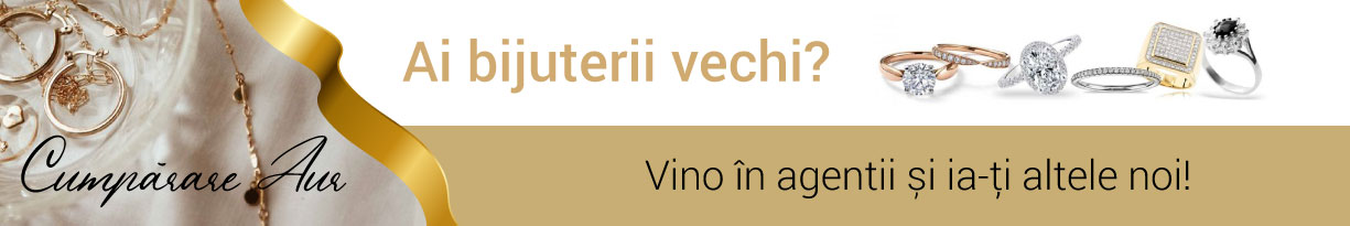Cumparare aur - Ai bijuterii vechi - Vino in agentii si ia-ti altele noi